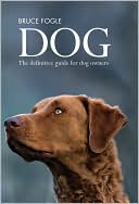 Dog: The Definitive Guide for Dog Owners