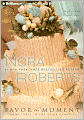 Savor the Moment (Nora Roberts' Bride Quartet Series #3)