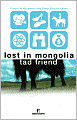 Lost in Mongolia: Travels in Hollywood and Other Foreign Lands