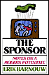 The Sponsor: Notes on a Modern Potentate