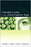 Literate Lives in the Information Age: Narratives of Literacy From the United States