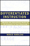 Differentiated Instruction: Meeting the Educational Needs of All Students in Your Classroom