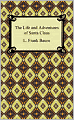 The Life and Adventures of Santa Claus