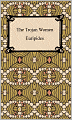 The Trojan Women