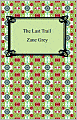 The Last Trail