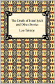 The Death of Ivan Ilyich and Other Stories