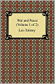 War and Peace (Volume 1 of 2)