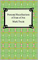 Personal Recollections of Joan of Arc
