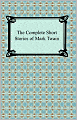 The Complete Short Stories of Mark Twain