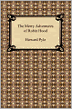 The Merry Adventures Of Robin Hood