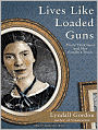 Lives Like Loaded Guns: Emily Dickinson and Her Family's Feuds