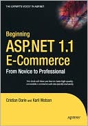 Beginning ASP.NET 1.1 E-Commerce: From Novice to Professional