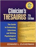 Clinician's Thesaurus, 7th Edition: The Guide to Conducting Interviews and Writing Psychological Reports