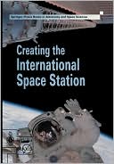 Creating the International Space Station