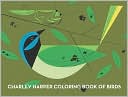 Charley Harper Coloring Book of Birds
