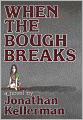 When the Bough Breaks (Alex Delaware Series #1)