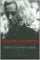 Tammy Wynette: Tragic Country Queen