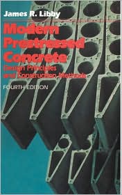 Modern Prestressed Concrete: Design Principles and Construction Methods