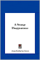 A Strange Disappearance