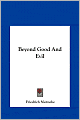 Beyond Good And Evil