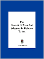 The Descent of Man and Selection in Relation to Sex