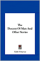 The Descent of Man and Other Stories