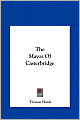 The Mayor Of Casterbridge