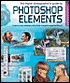 The Digital Photographer's Guide to Photoshop Elements: Improve Your Photographs & Create Fantastic Special Effects
