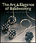 The Art and Elegance of Beadweaving: New Jewelry Designs with Classic Stitches