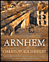Arnhem: Great Battles