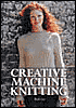 Creative Machine Knitting