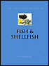 Cooks Encyclopedia of Fish and Shellfish