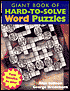 Giant Book of Hard-to-Solve Word Puzzles/Giant Book of Hard-to-Solve Mind Puzzles: Flip Book