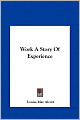 Work: A Story of Experience