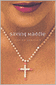 Saving Maddie