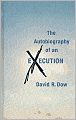 The Autobiography of an Execution
