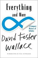 Everything and More: A Compact History of Infinity