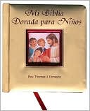 Mi Biblia Dorada Para Ninos