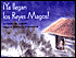 ¡Ya llegan los Reyes Magos!