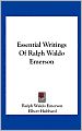 Essential Writings Of Ralph Waldo Emerson