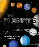 The Planets 101: The Solar System Unfolds