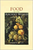 download Food In The Ancient World From A To Z book