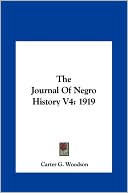 The Journal Of Negro History V4: 1919