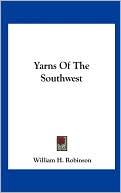 Yarns Of The Southwest