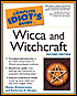 The Complete Idiot's Guide to Wicca and Witchcraft