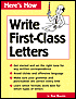 Here's how: Write First-Class Letters