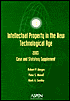 Intelletual Property in the New Technological Age, 2003 Case and Statutory Supplement