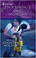 Hill Country Holdup (Harlequin Intrigue #1232) by Angi Morgan: Book Cover