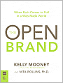 Open Brand: The When Push Comes to Pull in a Web-Made World