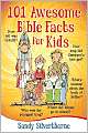 101 Awesome Bible Facts for Kids